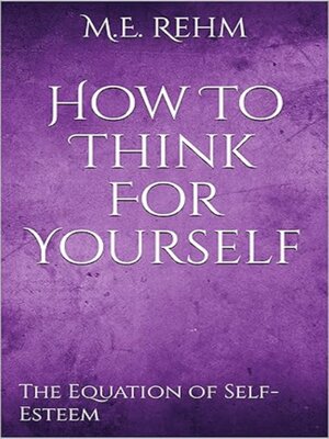 cover image of How to Think For Yourself